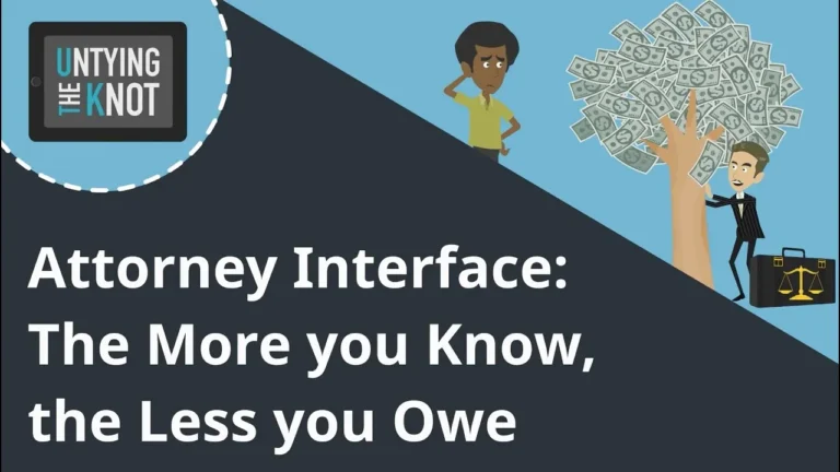 Illustration with text "Attorney Interface: The More you Know, the Less you Owe," showing a man puzzled and a lawyer picking money from a money tree.