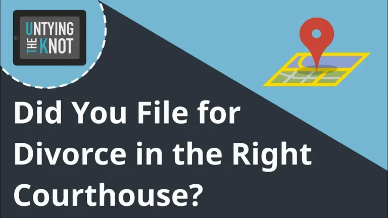 Text graphic with a blue and dark gray background reading "Did You File for Divorce in the Right Courthouse?" and a map icon with a red location pin.